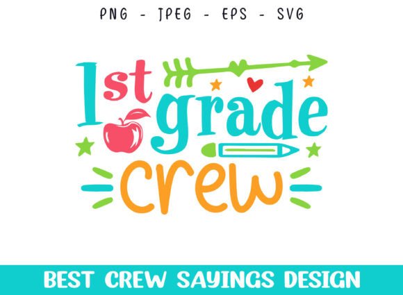 1st Grade School Crew SVG Designs