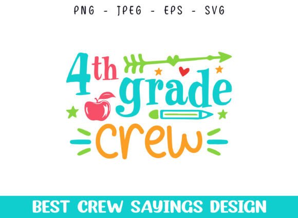 4th Grade School Crew Saying SVG Designs