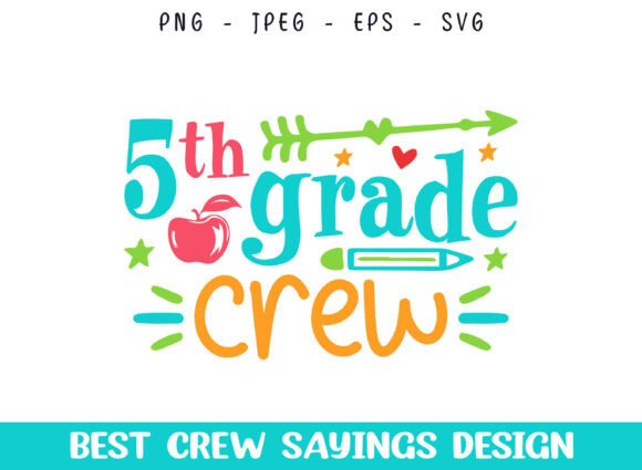 5th Grade School Crew Saying SVG Designs