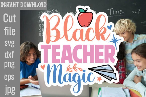 Black Teacher Magic SVG Cut File for Crafts and Graphics Projects