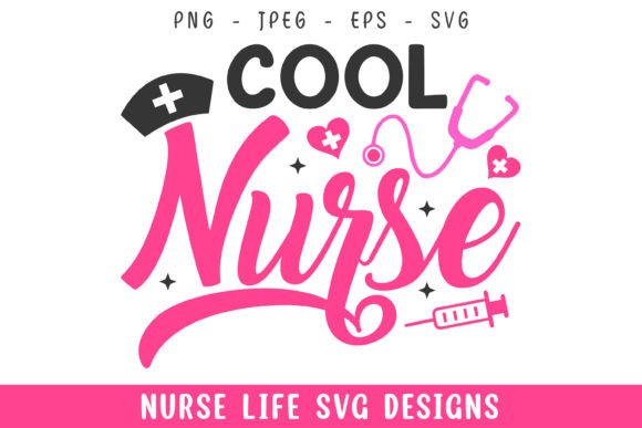 Cool Nurse Life Designs SVG Graphics