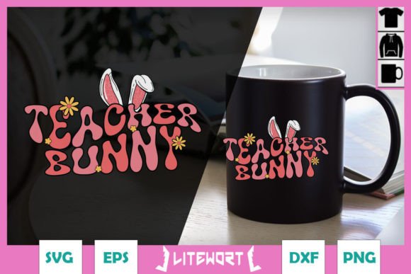 Easter Teacher Bunny SVG Graphics & Crafts
