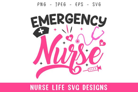 Emergency Nurse Life Designs SVG for Crafts and Graphics