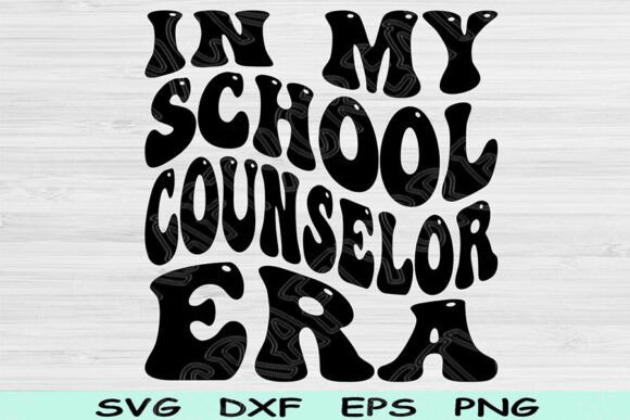 In My School Counselor Era Svg Png Cut Graphics
