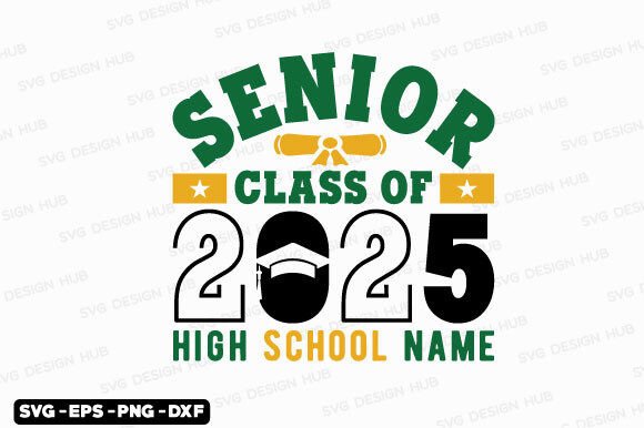 Senior Class of 2025 Graphics for Crafts