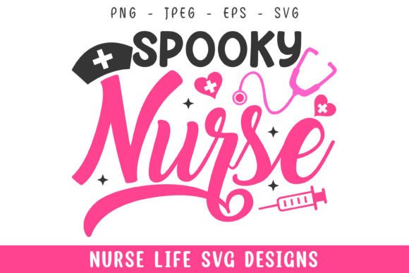 Spooky Nurse Life Designs Svg: Graphics and Crafts for Creative Publishing
