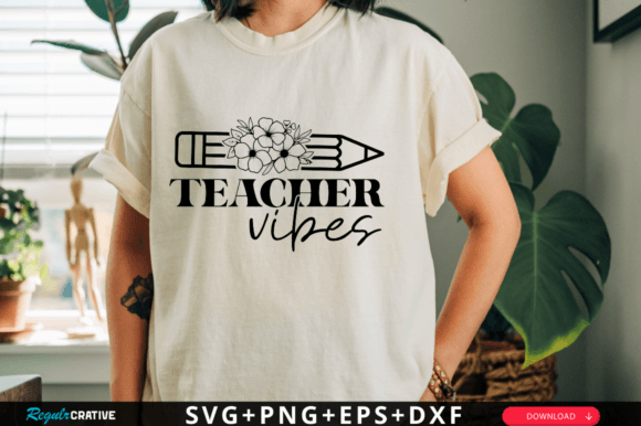 Teacher Vibes Svg Design, Teacher T-shirt